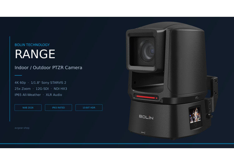Bolin Range — Une caméra PTZ universelle de très haut niveau
