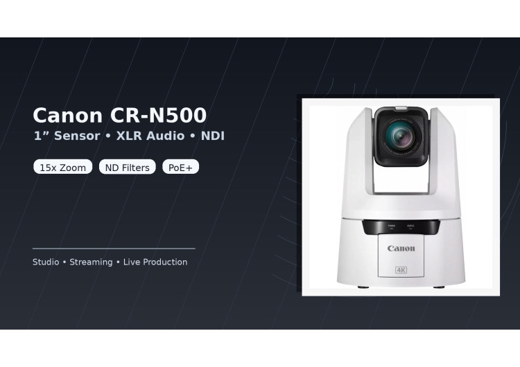 Canon CR-N500 – Capteur 1", audio XLR, NDI, filtres ND